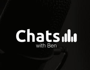 BEN BUBB PODCAST CHATS WITH BEN